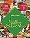 Oh! Top 50 Yellow Cake Mix Recipes Volume 3: A Must-have Yellow Cake Mix Cookbook for Everyone