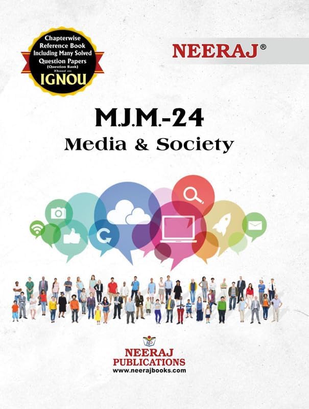 NEERAJ MJM-24 Media & Society - Chapter Wise Help Book including Many Solved Sample Papers & Important Exam Notes Published by Neeraj Publications(English)