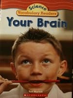 Your Brain 0545060958 Book Cover