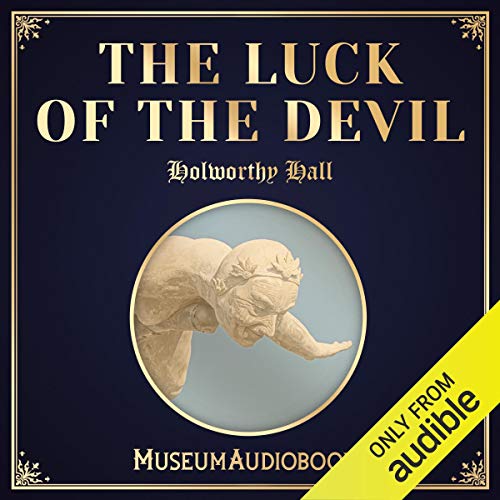 The Luck of the Devil (Audio Download) Holworthy Hall, Michelle