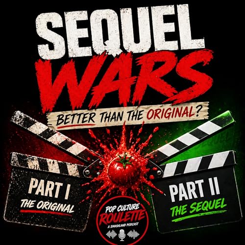 Sequel Wars: Better Than the Original?