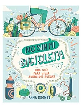 Paperback No sin mi bicicleta [Spanish] Book