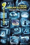 Dangerous Visions (S.F. MASTERWORKS)