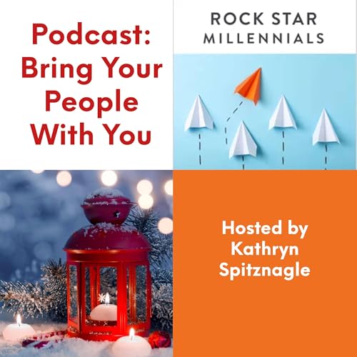 Podcast: Bring Your People With You