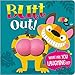 Butt Out!