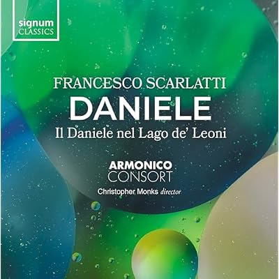 Francesco Scarlatti: DANIELE: Il Daniele nel Lago de' Leoni