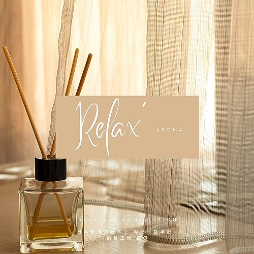 Amazon Music Unlimited RELAXING BGM STATION 『Relax' AROMA』