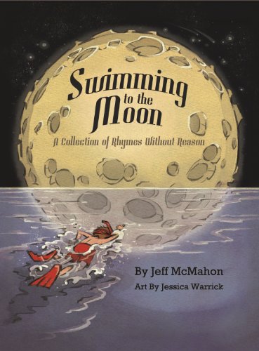 Swimming to the Moon / A Collection of Rhymes Without Reason