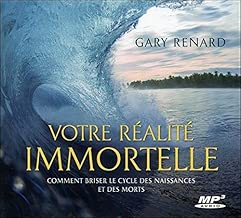 Download Votre réalité immortelle - Comment briser le cycle des naissances et des morts - Livre audio MP3 PDF