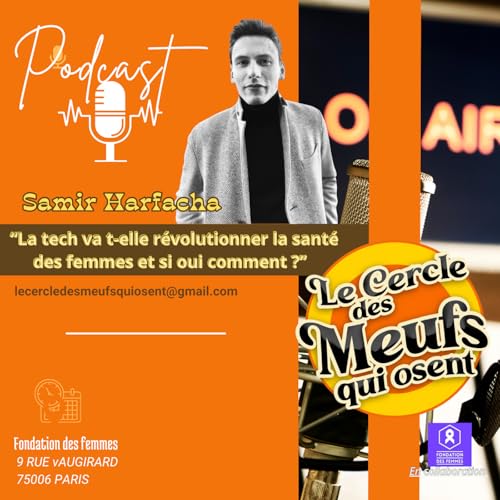 Samir Harfacha qui nous parle de la tech et la santé ! cover art