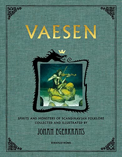 Vaesen: Spirits and Monsters of Scandinavian Folklore