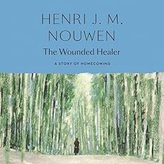 The Wounded Healer Audiolibro Por Henri J. M. Nouwen arte de portada