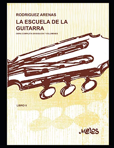 La Escuela de la Guitarra: parte 2: 6