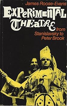 Paperback Experimental Theatre: From Stanislavsky to Peter Brook Book