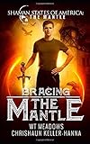 Bracing the Mantle (The Shaman States of the America: The South)