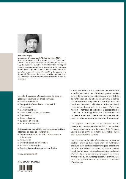 Organisation - Compétences de base en gestion: Principes et méthodes théoriques avec exemples, exercices et solutions (Management-Basiskompetenz)
