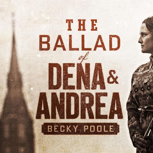 Couverture de The Ballad of Dena & Andrea