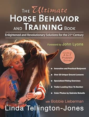 The Ultimate Horse Behavior and Training Book: Enlightened and Revolutionary Solutions for the 21st Century book cover
