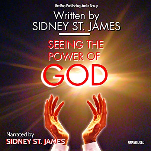 Seeing the Power of God by Sidney St. James episode artwork