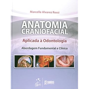Capa do livro Anatomia Craniofacil Aplicada A Odontologia. Abordagem Fundamental E Clinica