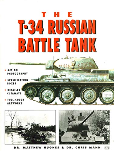 The T-34 Russian Battle Tank