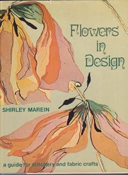 Hardcover Flowers in design: A guide for stitchery and fabric crafts (A Studio book) Book