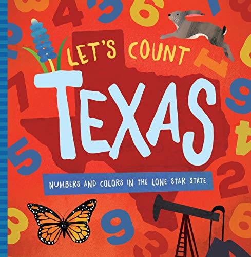 Image of Let's Count Texas: Numbers and Colors in the Lone Star State (Let's Count Regional Board Books)