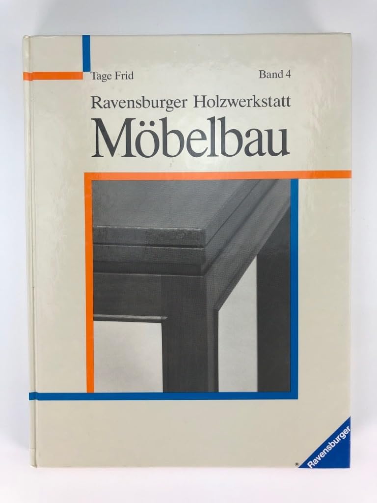 Möbelbau (Ravensburger Holzwerkstatt)