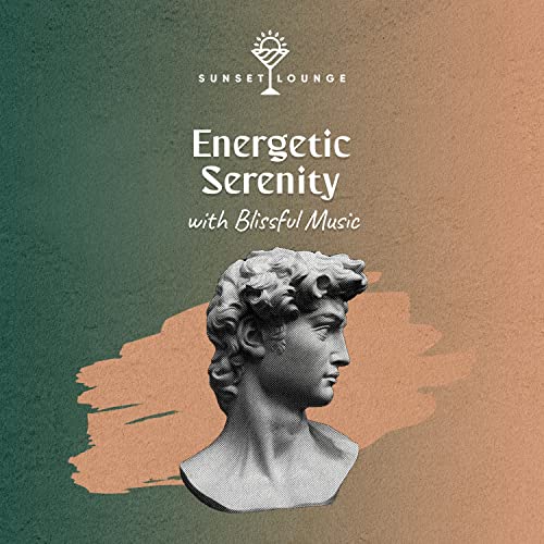 zZz Energetic Serenity with Blissful Music zZz