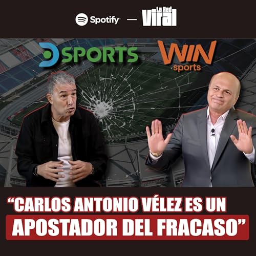 Famoso PERIODISTA deportivo expone a Carlos Antonio Vélez por “apostar al fracaso” de la Selección"