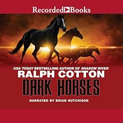 Dark Horses Audiolibro Por Ralph Cotton arte de portada