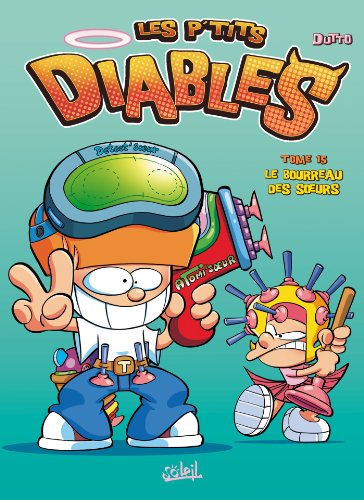 Télécharger Les P'tits Diables T15 : Le Bourreau des soeurs ! Gratuit