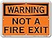Vestil SI-W-36-A-AL-040 NOT A FIRE EXIT Warning Sign, Aluminum, 0.040" Overall Size, 10.5" W x 7.5" H