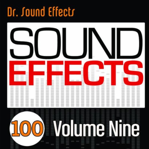 Play 100 Sound Effects Volume Nine by Pro Sound Effects Library on