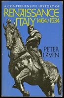 A Comprehensive History of Renaissance Italy 1464-1534 B000X6DDLY Book Cover