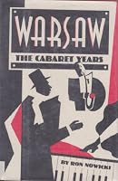 Warsaw: The Cabaret Years 1562790307 Book Cover