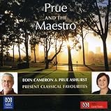 Prue & the Maestro: Eoin Cameron & Prue Ashurst