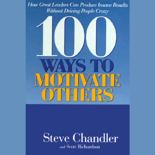 100 Ways to Motivate Others