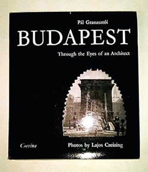 Hardcover Budapest: Through the Eyes of an Architect Book