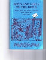 Boys and Girls of the Bible B000FSZLA6 Book Cover