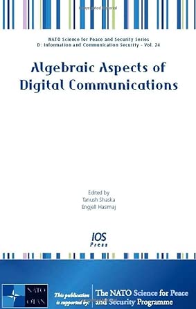 Algebraic Aspects of Digital Communications: v. 24 book cover