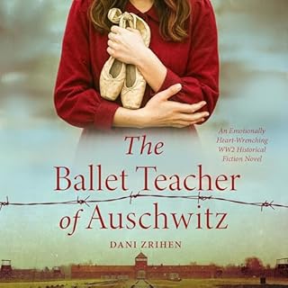 The Ballet Teacher of Auschwitz cover art