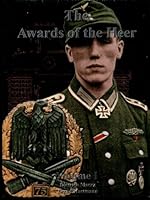 The Awards of the Heer, Vol. I 0982314663 Book Cover