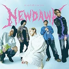 NEW DAWN / coldrain