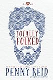 Totally Folked (Good Folk: Modern Folktales, Band 1)
