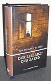  Der Leibarzt des Zaren: Roman