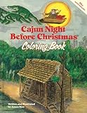 Cajun Night Before Christmas® Coloring Book (The Night Before Christmas Series)