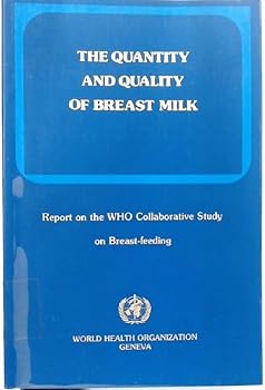 Paperback Quantity and Quality of Breast Milk: Report on the Who Collaborative Study on Breast-Feeding Book