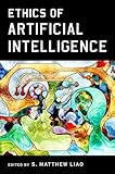 Ethics of Artificial Intelligence