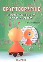 Cryptographie : Libertés individuelles et codes secrets 2729827110 Book Cover